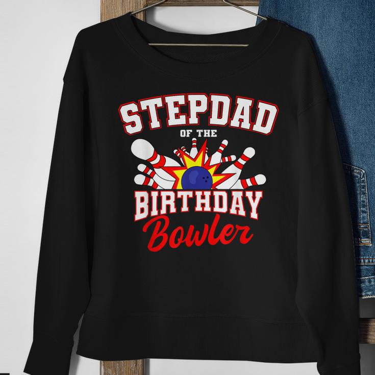 Stepdad Of The Birthday Bowler Bday Bowling Party Sweatshirt Gifts for Old Women