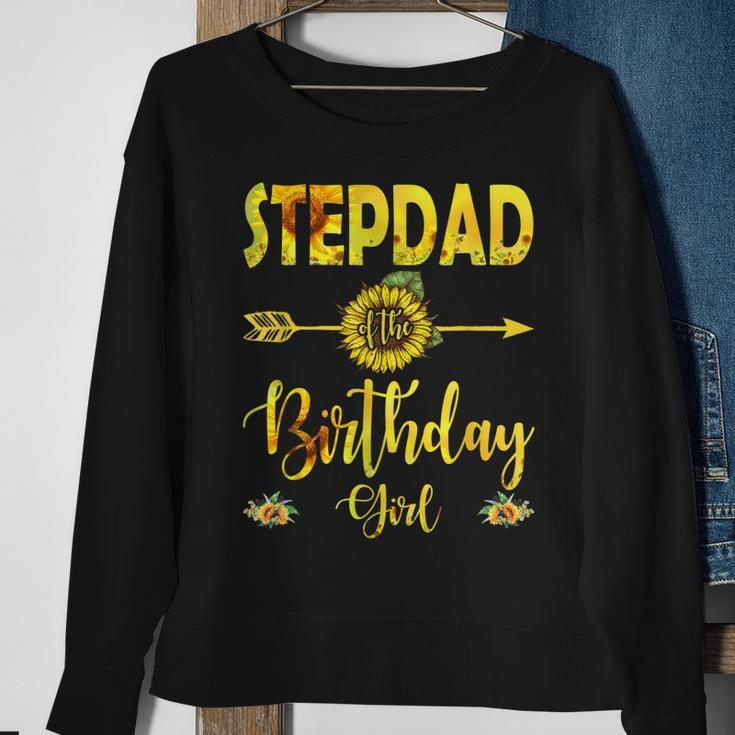 Stepdad Of The Birthday Girl Dad Sunflower Gifts Sweatshirt Gifts for Old Women