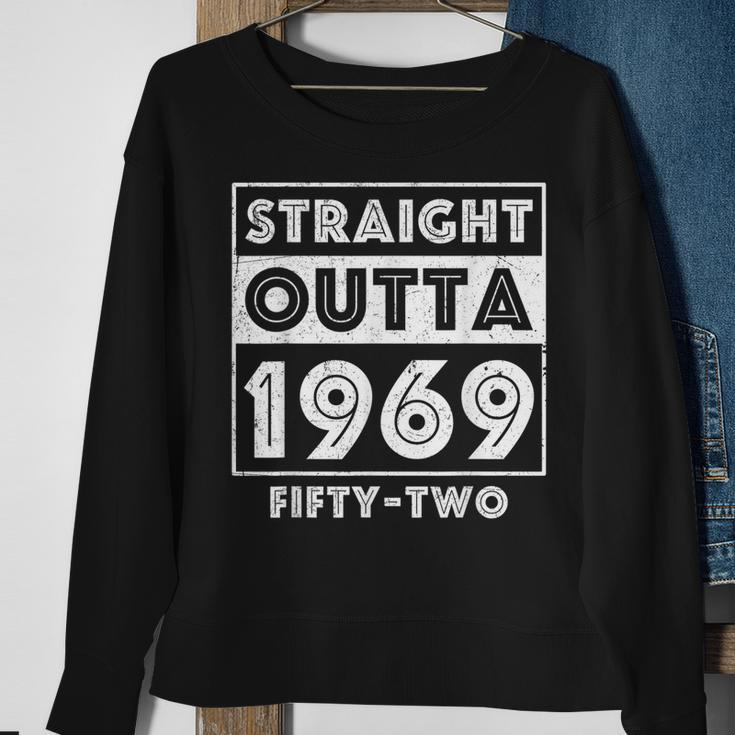 Straight Outta 1969 Fifty-Two Funny 52Nd Birthday Sweatshirt Gifts for Old Women