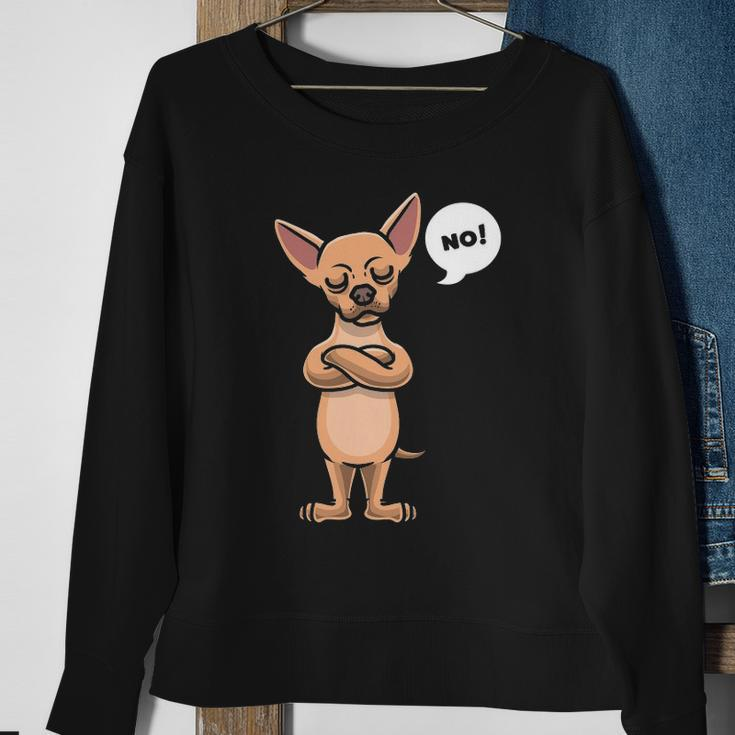 Stubborn Chihuahua Dog Lover Gift Sweatshirt Gifts for Old Women