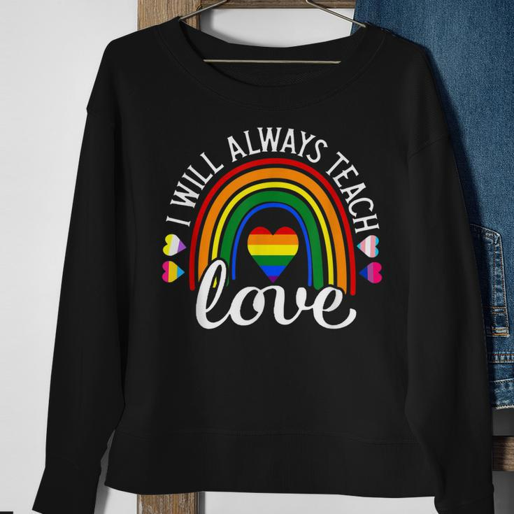 Teacher Ally Lgbt Teaching Love Rainbow Pride Month V2 Sweatshirt Gifts for Old Women