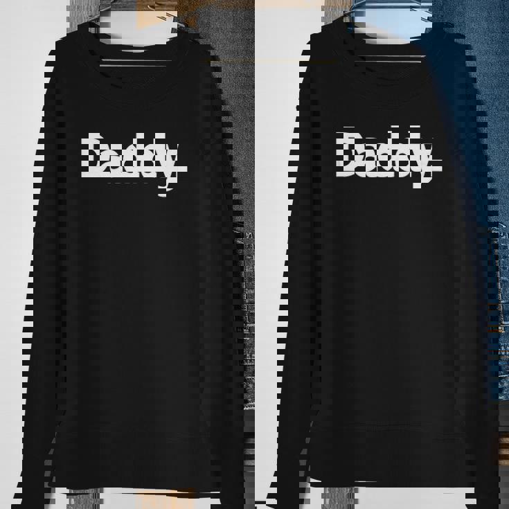 That Says Daddy Sweatshirt Gifts for Old Women