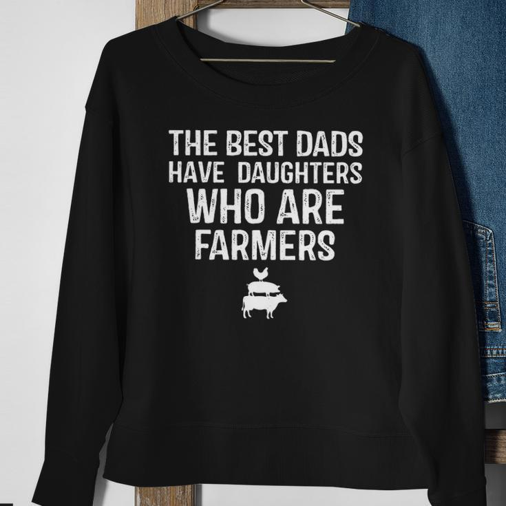 The Best Dads Have Daughters Who Are Farmers Sweatshirt Gifts for Old Women