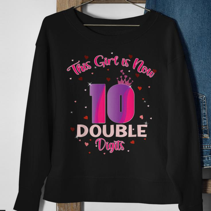 This Girl Is Now 10 Double Digits10th Birthday Sweatshirt Gifts for Old Women
