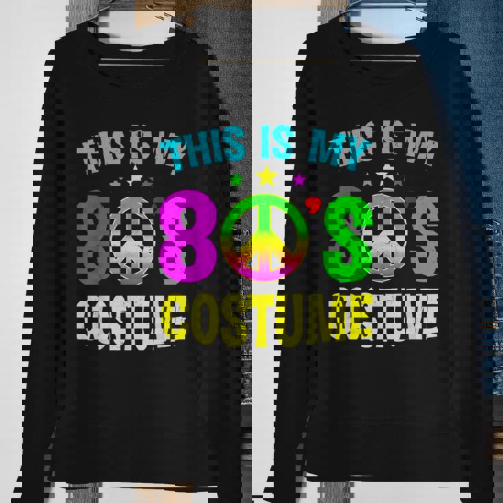 This Is My 80S Costume Funny Halloween 1980S 80S Party Sweatshirt Gifts for Old Women