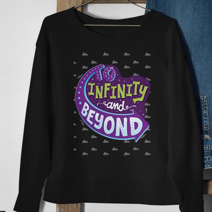 To Infinity And Beyond 491 Trending Shirt Sweatshirt Gifts for Old Women