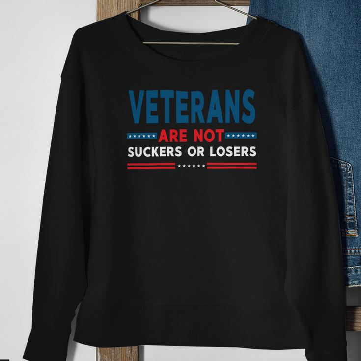 Veteran Veterans Are Not Suckers Or Losers 220 Navy Soldier Army Military Sweatshirt Gifts for Old Women