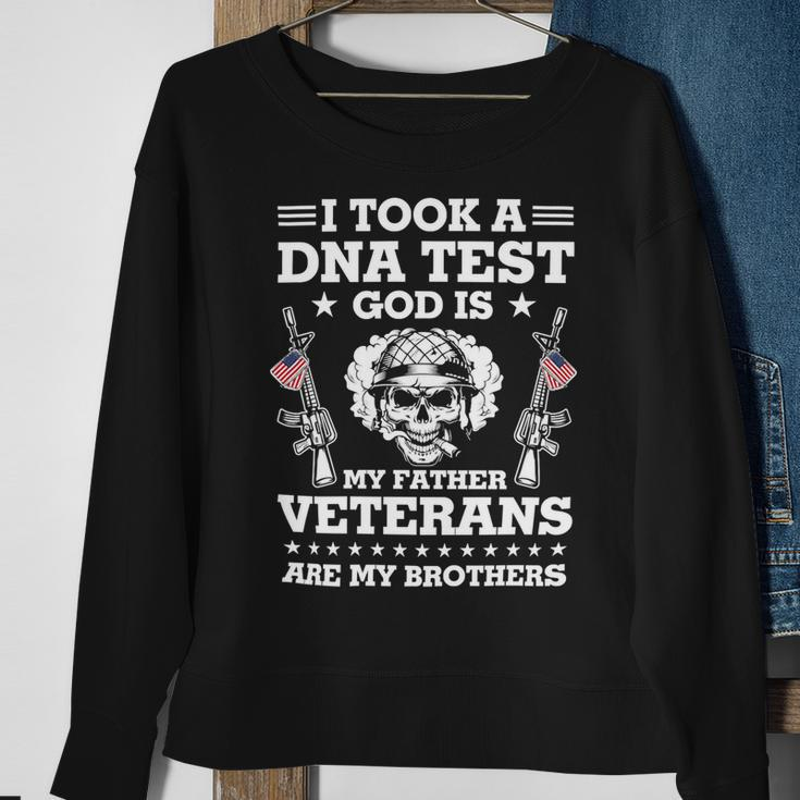 Veteran Veterans Day Took Dna Test God Is My Father Veterans Is My Brothers 90 Navy Soldier Army Military Sweatshirt Gifts for Old Women