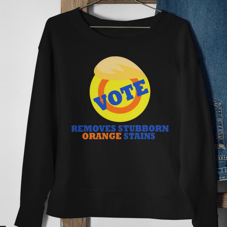 Vote Removes Stubborn Orange Stains 903 Shirt Sweatshirt Gifts for Old Women