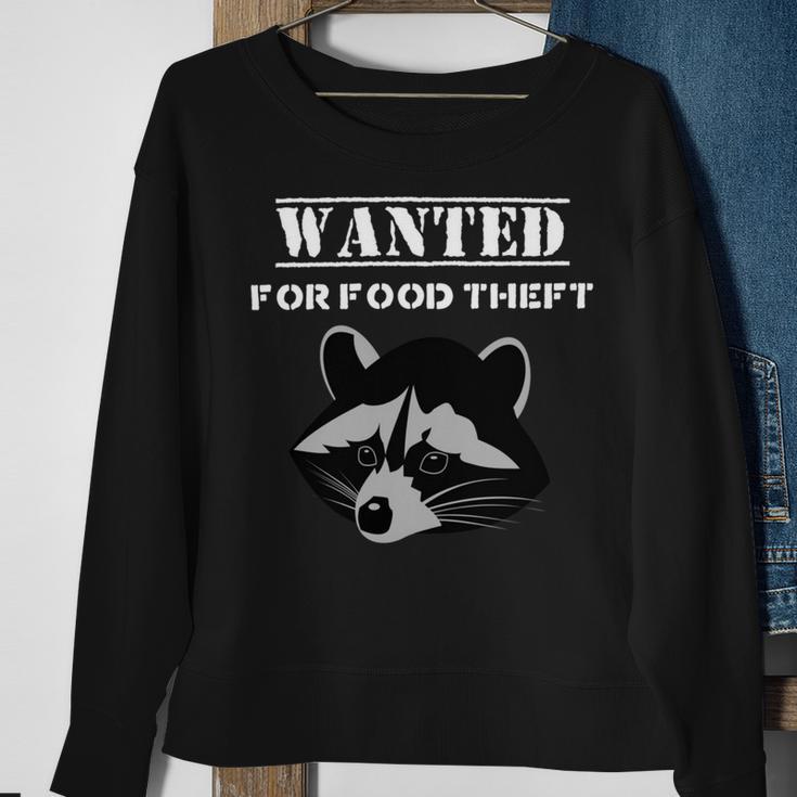 Wanted For Food Theft Funny Raccoon Lover 528 Trending Shirt Sweatshirt Gifts for Old Women