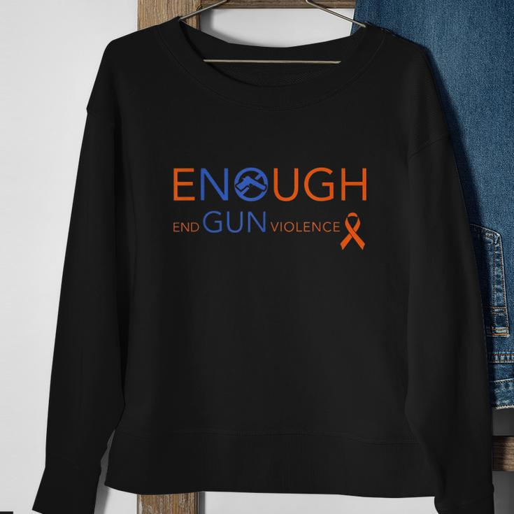 Wear Orange Gun Violence Awareness Enough End Gun Violence Sweatshirt Gifts for Old Women