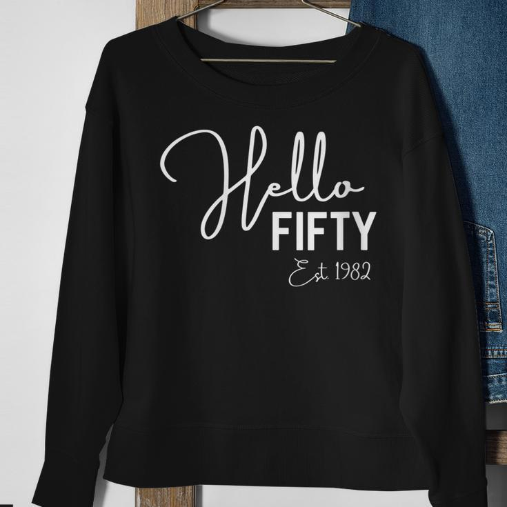 Womens 50Th Birthday Hello Fifty Hello 50 Est 1972 Sweatshirt Gifts for Old Women