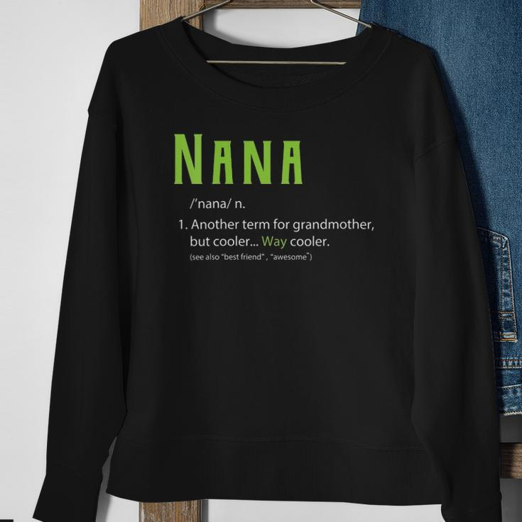 Womens Cute Nana For Grandma Another Term For Grandmother Sweatshirt Gifts for Old Women