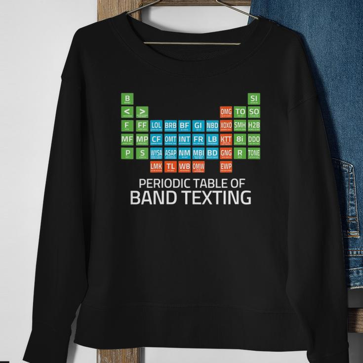 Womens Marching Band Periodic Table Of Band Texting Elements Funny Sweatshirt Gifts for Old Women