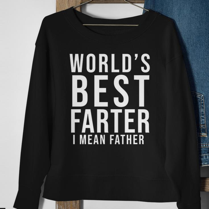 Worlds Best Farter I Mean Father Funny Fathers Day Husband  Fathers Day Gif Sweatshirt Gifts for Old Women