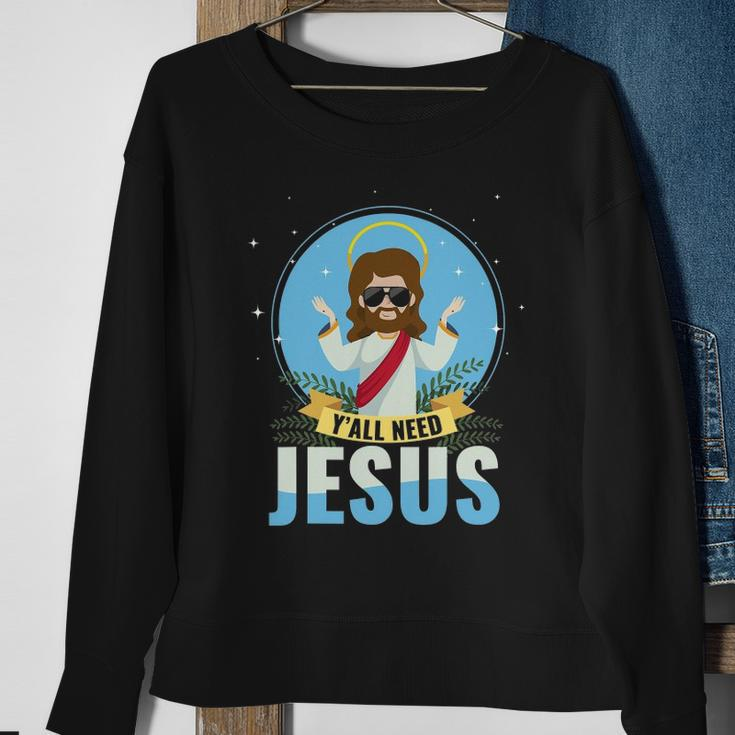 Yall Need Jesus Faith God Sweatshirt Gifts for Old Women