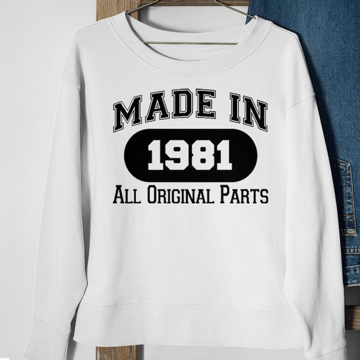 1981 Birthday Made In 1981 All Original Parts Sweatshirt Gifts for Old Women