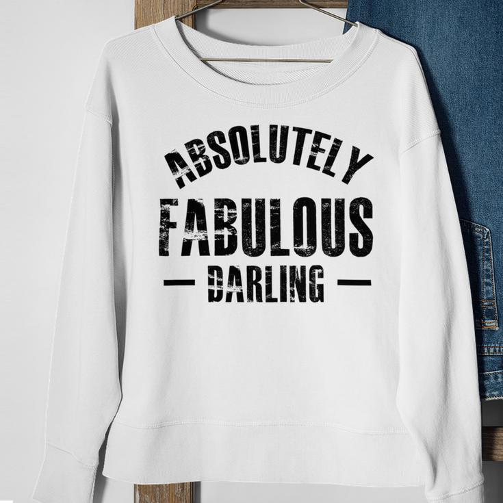 Absolutely Fabulous Darling Sweatshirt Gifts for Old Women