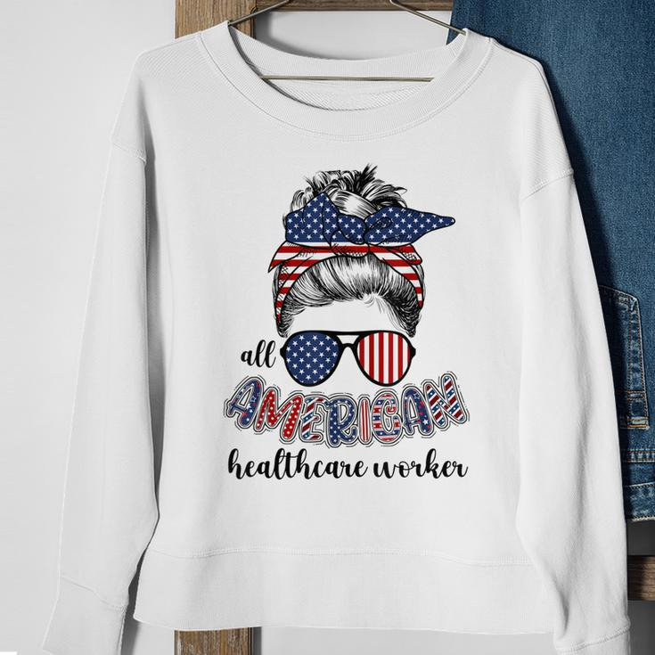 All American Healthcare Worker Nurse 4Th Of July Messy Bun Sweatshirt Gifts for Old Women