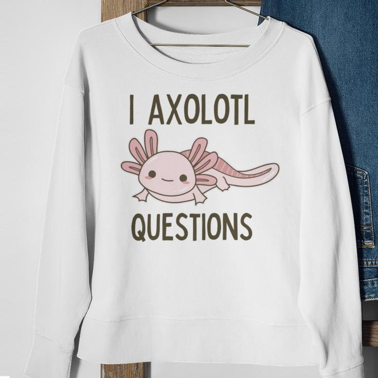 Axolotl I Axolotl Questions Cute Animal Mexican Walking Fish Sweatshirt Gifts for Old Women