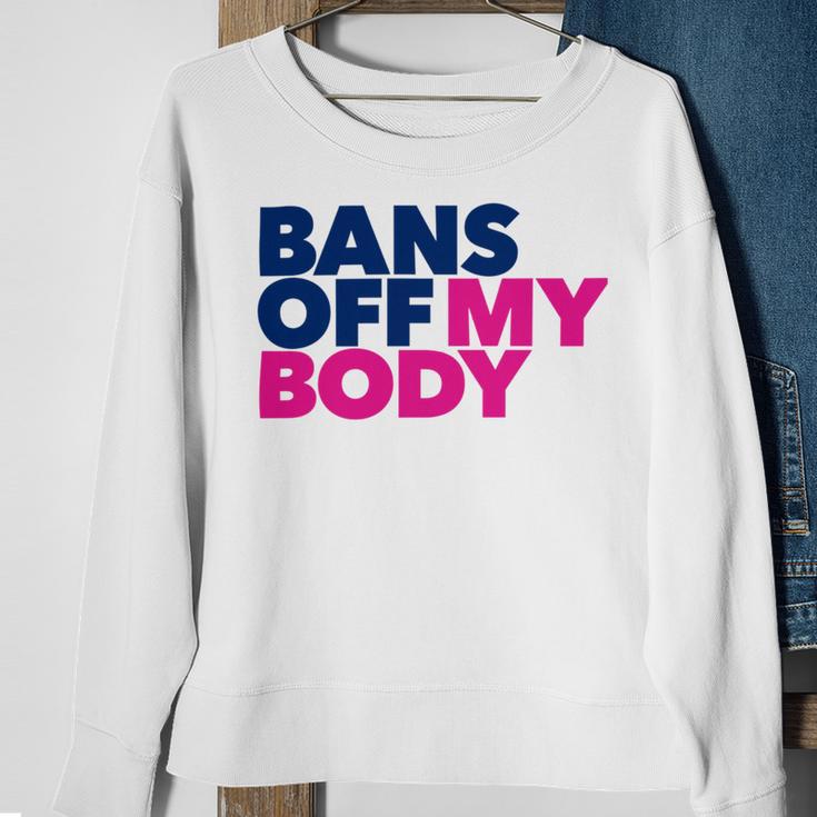 Bans Off My Body Pro Choice Sweatshirt Gifts for Old Women