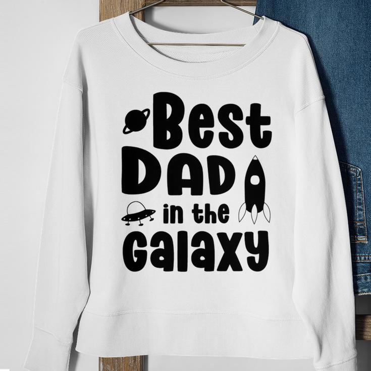 Best Dad In The Galaxy Fathers Day Gift Fathers Gift Dads Gift Sweatshirt Gifts for Old Women