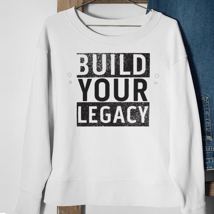 Build Your Legacy - Trix Sweatshirt Gifts for Old Women