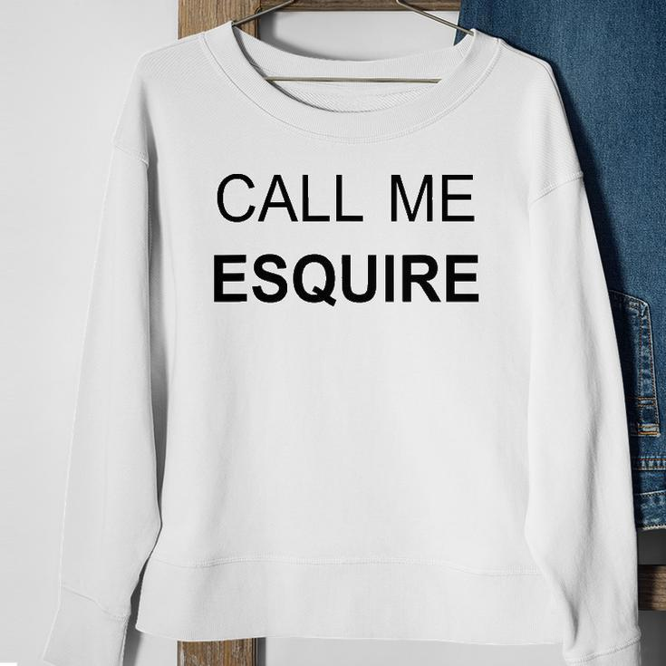 Call Me Esquire Funny Lawyer S Sweatshirt Gifts for Old Women
