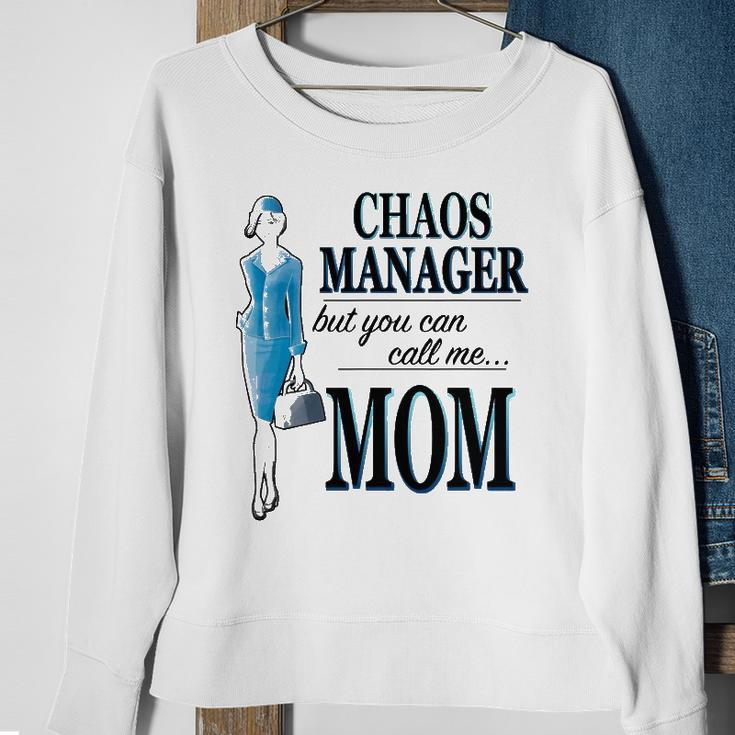 Chaos Manager But You Can Call Me Mom Sweatshirt Gifts for Old Women