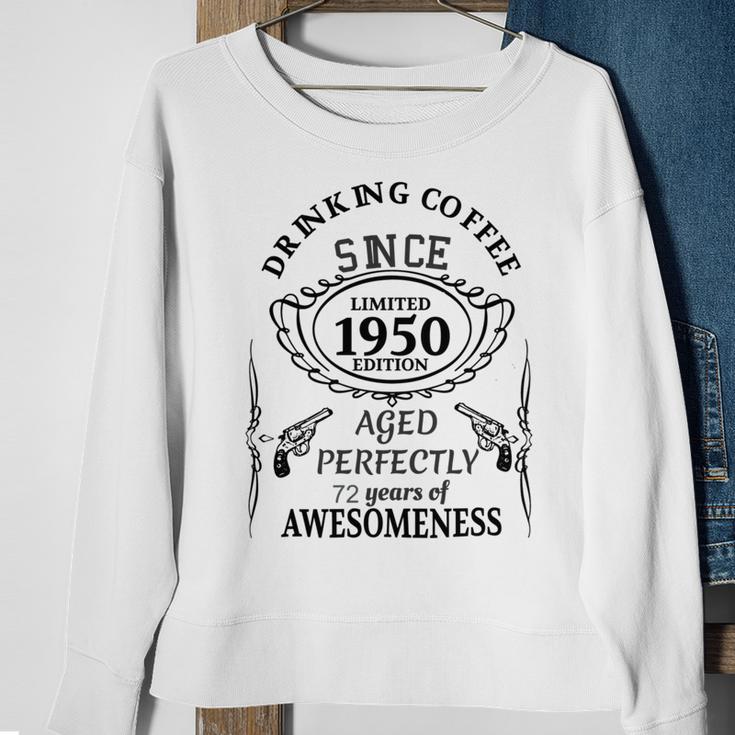 Drinking Coffee Since 1950 Aged Perfectly 72 Years Of Awesomenss Sweatshirt Gifts for Old Women