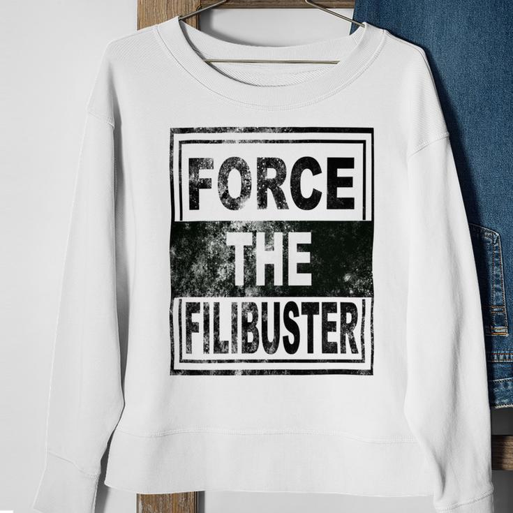 Force The Filibuster Senator Chuck Schumer Do Your Job Sweatshirt Gifts for Old Women