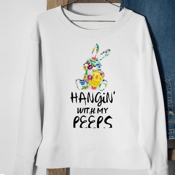 Hangin With My Peeps 837 Shirt Sweatshirt Gifts for Old Women