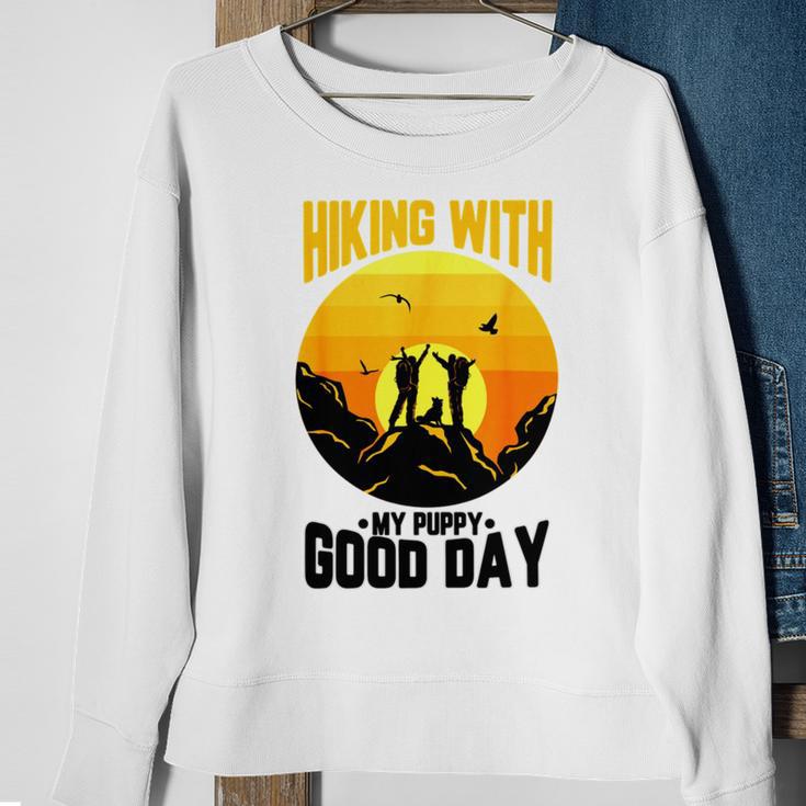 Hiking With My Puppy Good Day Sweatshirt Gifts for Old Women