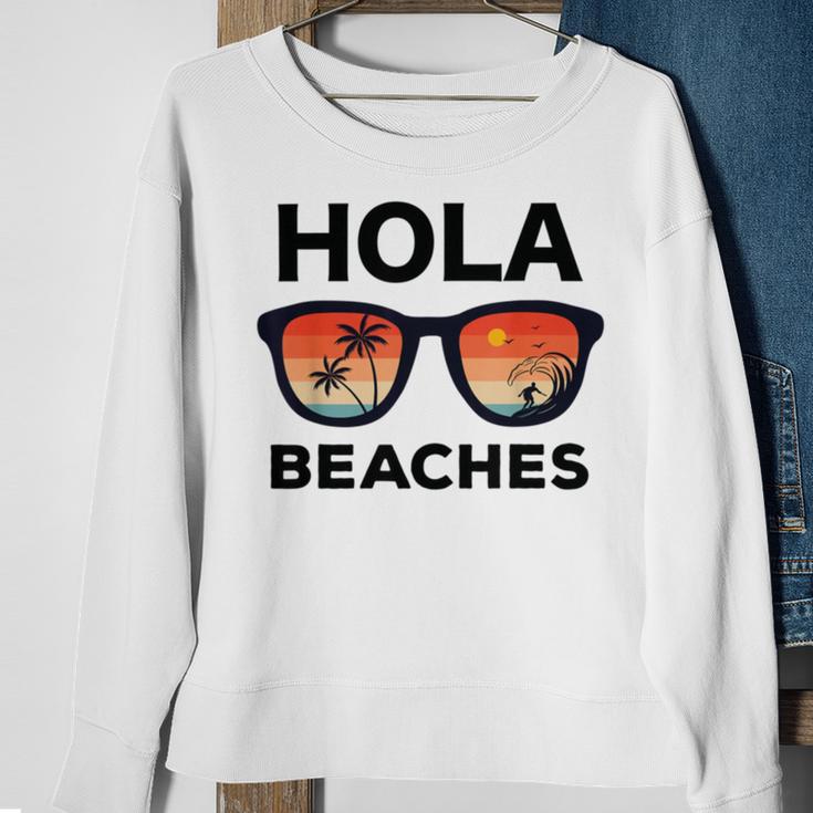 Hola Beaches Funny V2 Sweatshirt Gifts for Old Women