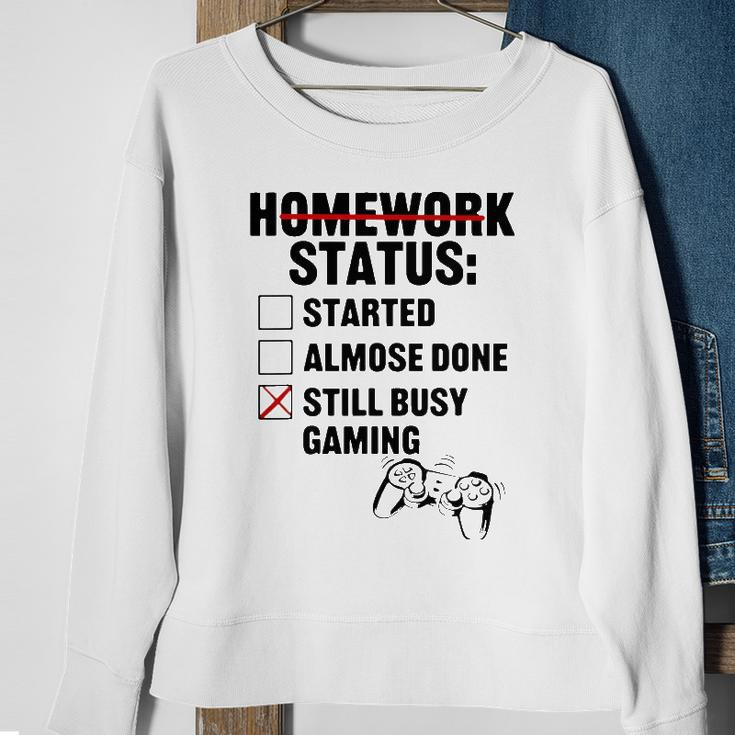 Homework Started Done Still Busy Gaming Sweatshirt Gifts for Old Women