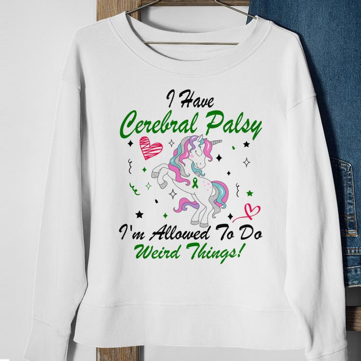 I Have Cerebral Palsy Im Allowed To Do Weird Things Unicorn Green Ribbon Cerebral Palsy Cerebral Palsy Awareness Sweatshirt Gifts for Old Women