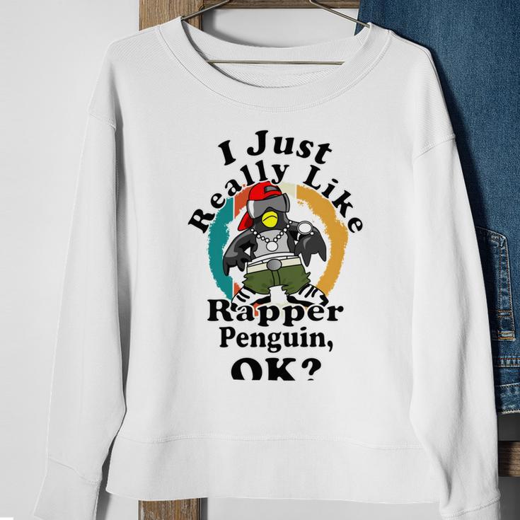 I Really Like Rapper Penguin Ok Sweatshirt Gifts for Old Women