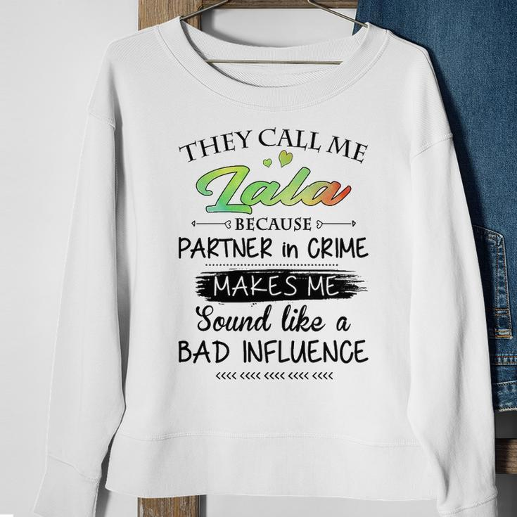 Lala Grandma Gift They Call Me Lala Because Partner In Crime Sweatshirt Gifts for Old Women