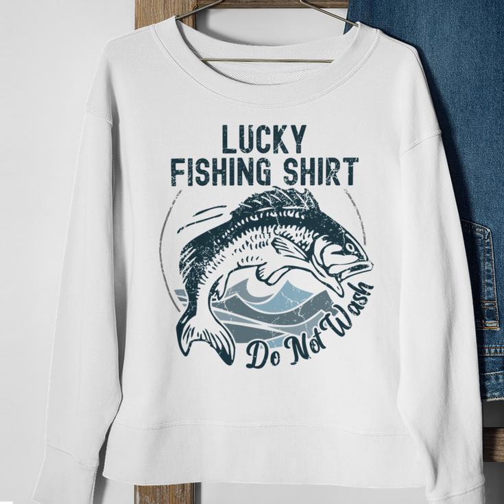 Lucky Fishing Shirt Do Not Wash Fisherman Dad Blue Sweatshirt Gifts for Old Women