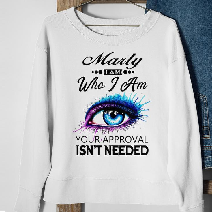 Marty Name Gift Marty I Am Who I Am Sweatshirt Gifts for Old Women