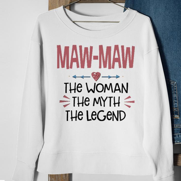 Maw Maw Grandma Gift Maw Maw The Woman The Myth The Legend Sweatshirt Gifts for Old Women