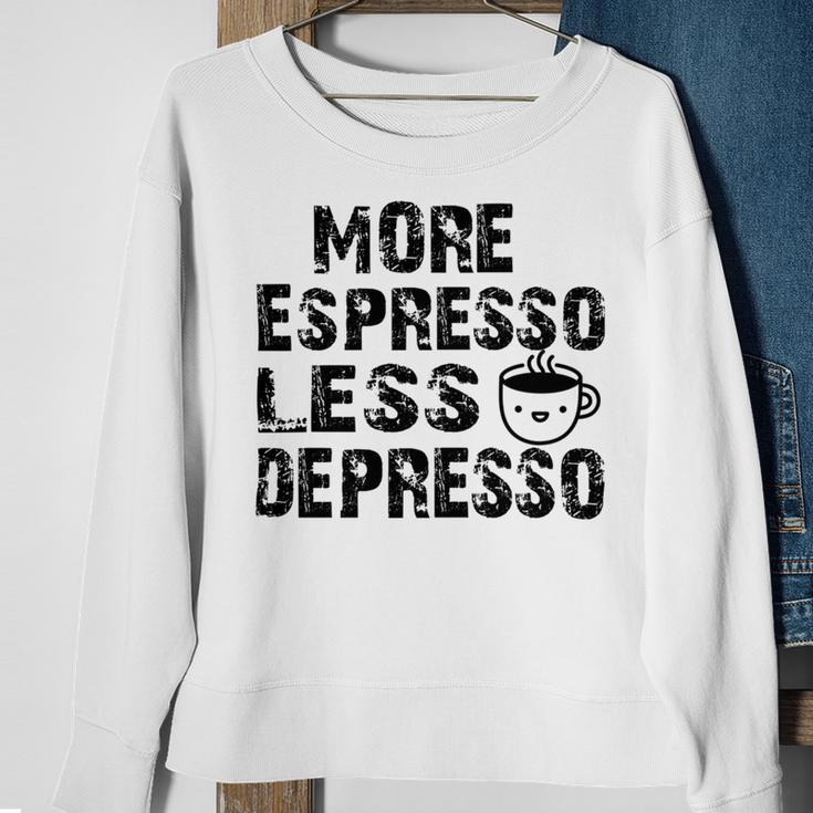 More Espresso Less Depresso Sweatshirt Gifts for Old Women