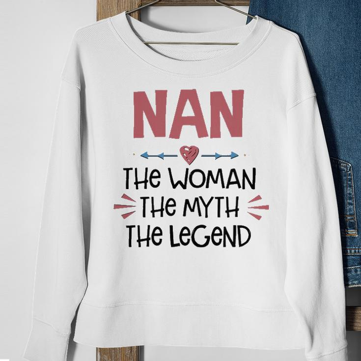 Nan Grandma Gift Nan The Woman The Myth The Legend Sweatshirt Gifts for Old Women