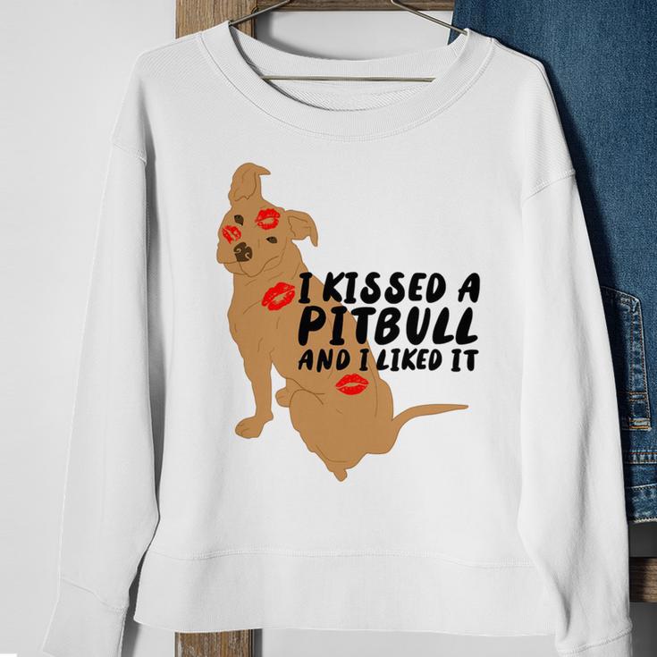 Pitbull Funny Kissed A Pitbull I Liked 795 Shirt Sweatshirt Gifts for Old Women