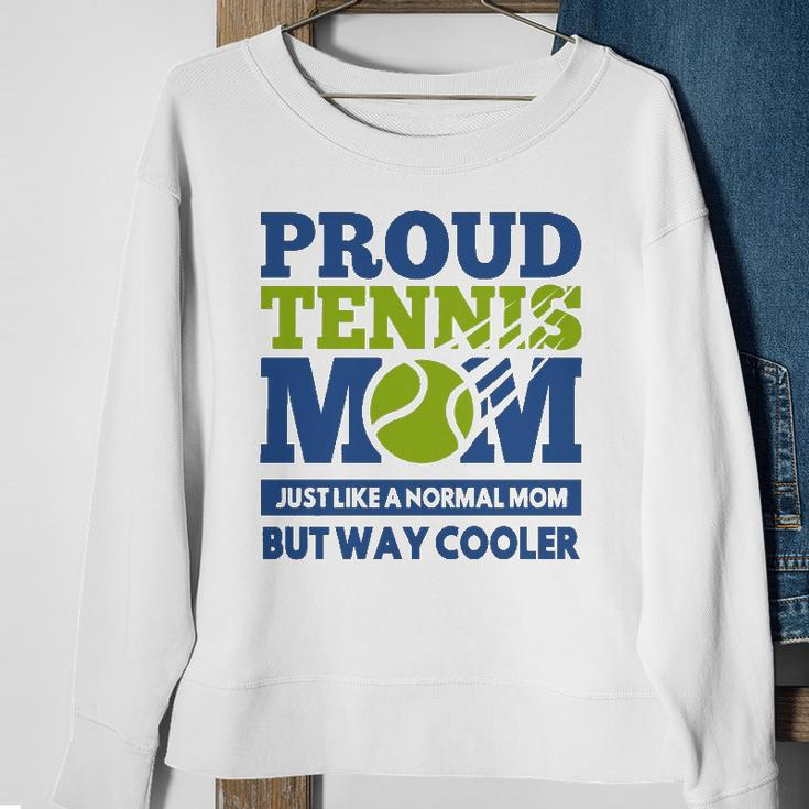 Proud Tennis Mom Funny Tennis Player Gift For Mothers Sweatshirt Gifts for Old Women