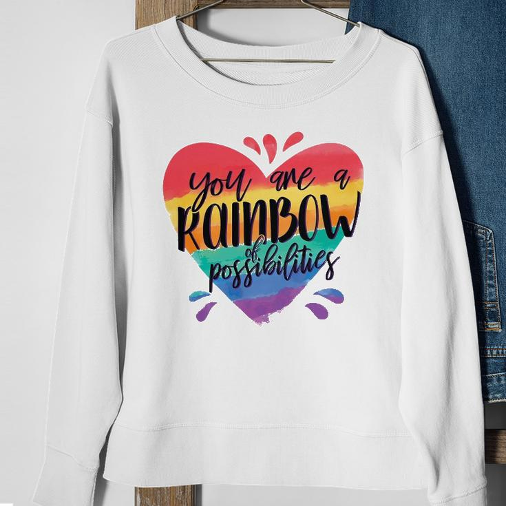 Rainbow Teacher - You Are A Rainbow Of Possibilities Sweatshirt Gifts for Old Women