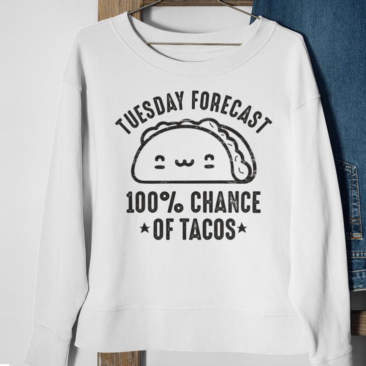 Tasty Taco Tuesday Forecast 100 Chance Of Tacos Sweatshirt Gifts for Old Women