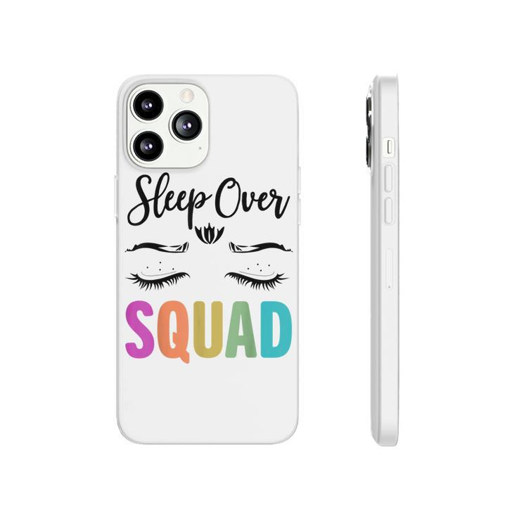 Funny Sleepover Squad Pajama Great For Slumber Party  V2 Phonecase iPhone