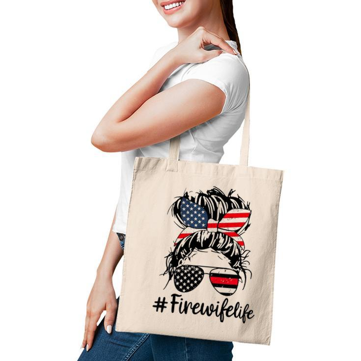 Mom Life And Fire Wife Firefighter Patriotic American Tote Bag