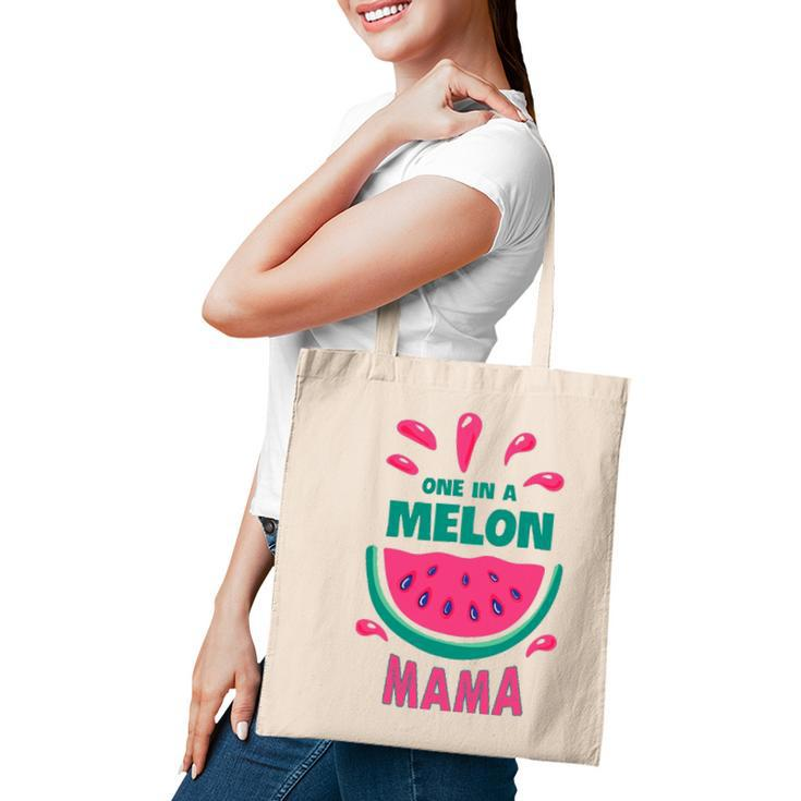 One In A Melon Mama Watermelon Funny Family Matching Mothers Day Tote Bag